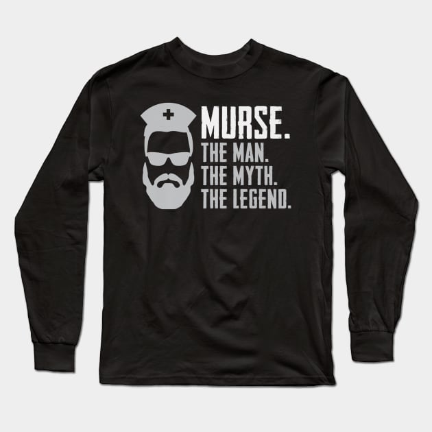 Funny Murse Gift Idea Male Nurse Long Sleeve T-Shirt by Namio